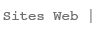 Sous-rubrique Web : Sites Internet